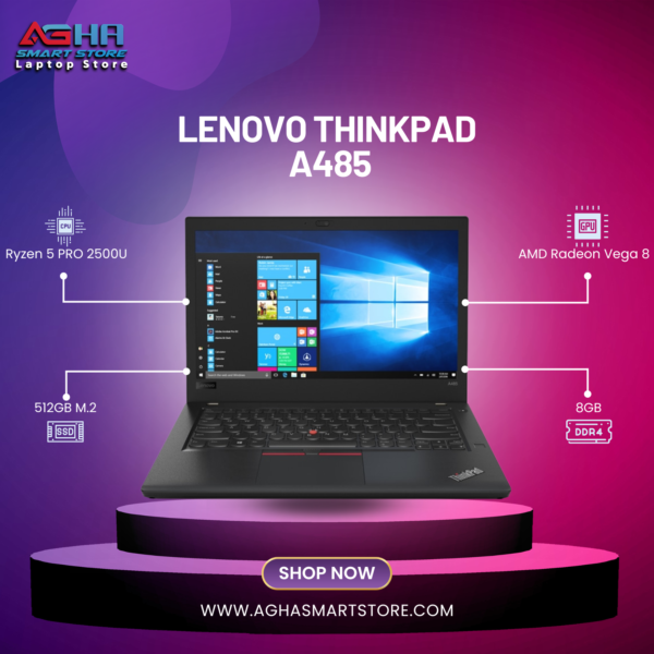 LENOVO THINKPAD A485 POWERED BY AGHA SMART STORE